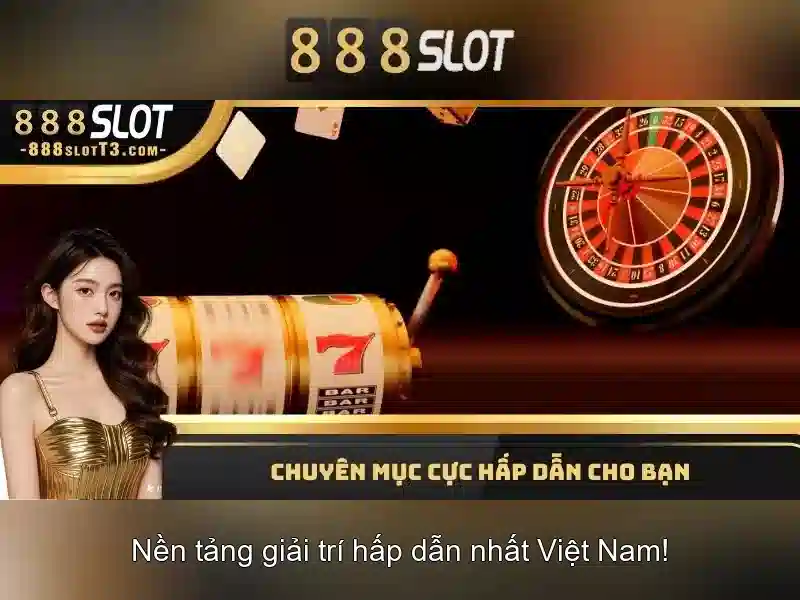 888slot - Đánh giá nền tảng slot trực tuyến uy tín tại Việt Nam